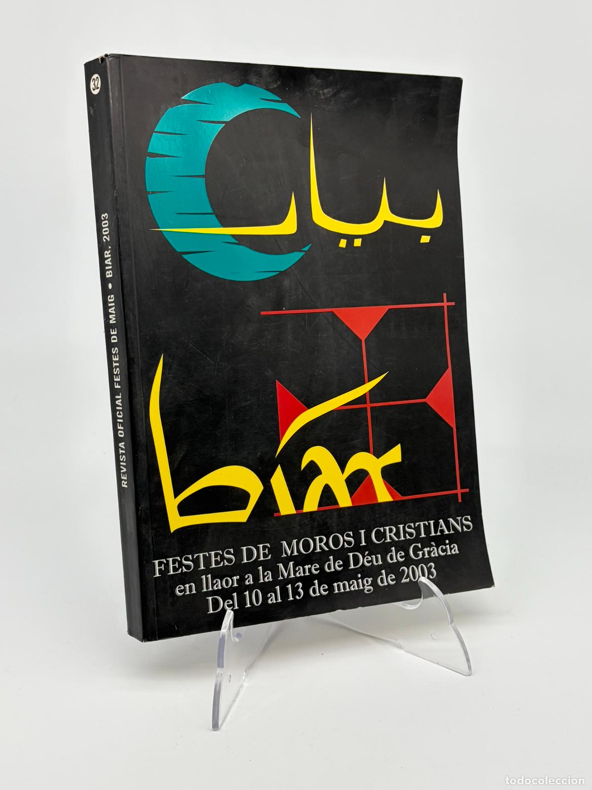 Libros de segunda mano: Festes moros i cristians - Biar - a&ntilde;o 2003