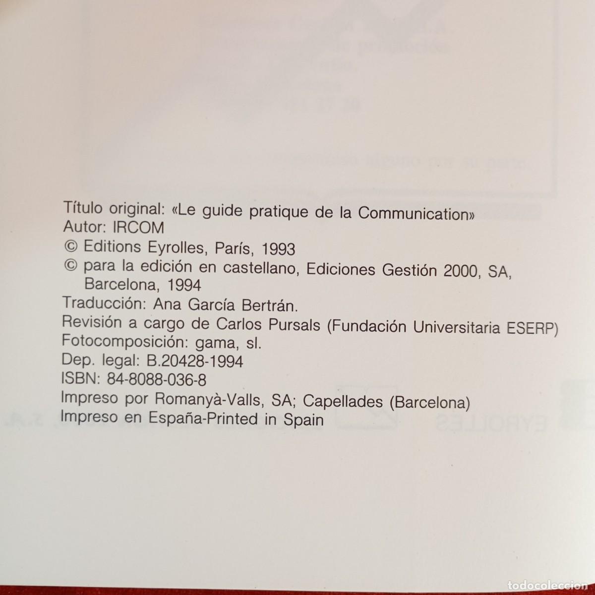 Libros de segunda mano: GU&Iacute;A PR&Aacute;CTICA DE LA COMUNICACI&Oacute;N - IRCOM - EYROLLES / 3864 - Foto 4