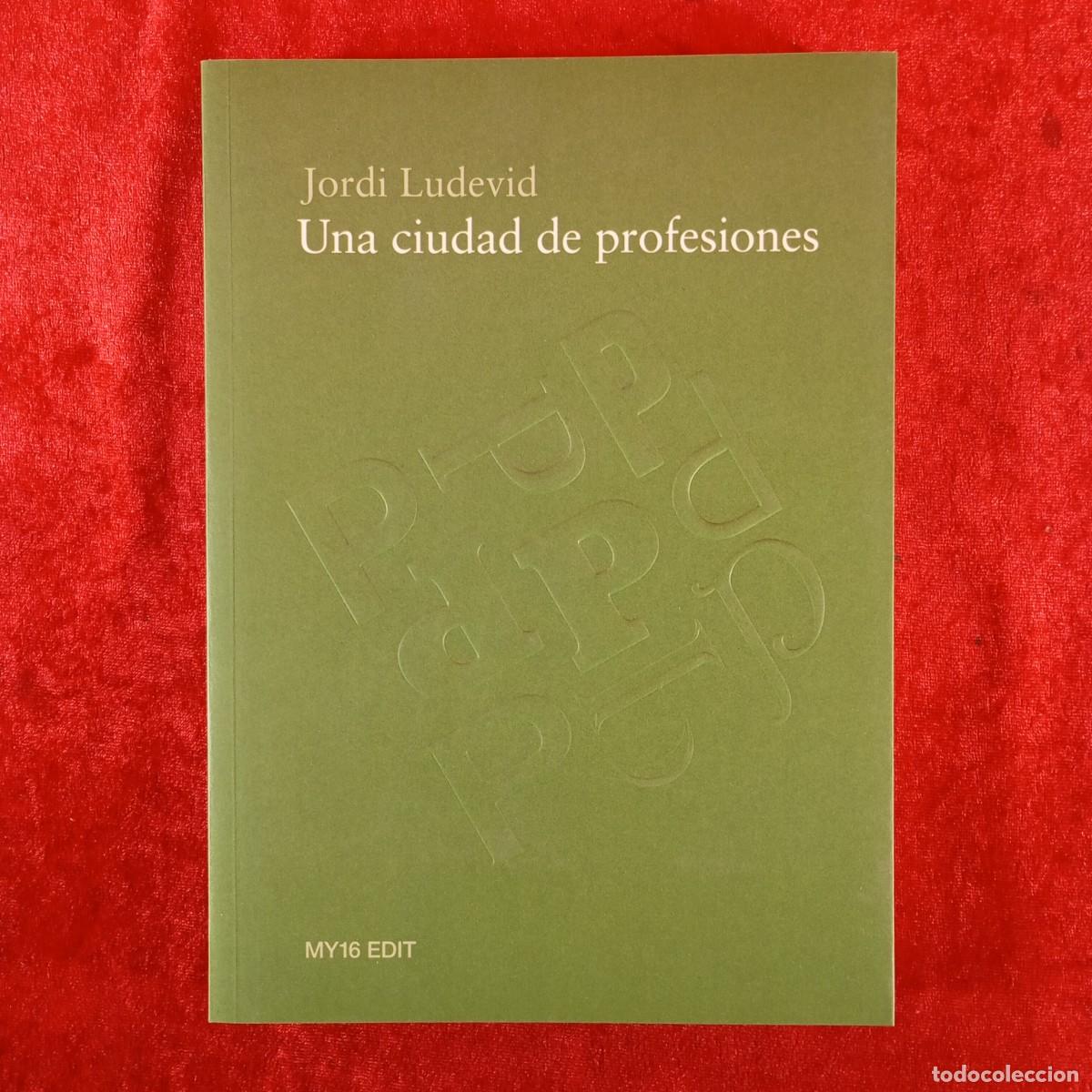 Gebrauchte B&uuml;cher: UNA CIUDAD DE PROFESIONES - JORDI LUDEVID - MY16 EDIT / 3865