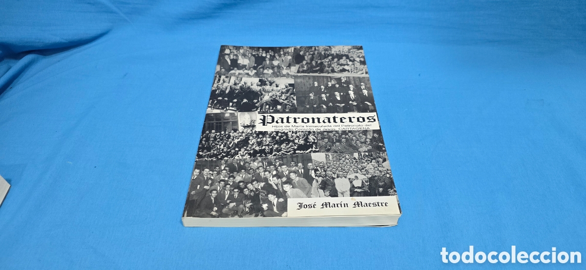Libros de segunda mano: PATRONATEROS . HIJOS DE MARIA INMACULADA DEL PATRONATO DEL SAGRADO CORAZON DE JESUS. JOS&Eacute; MAR&Iacute;N MAES