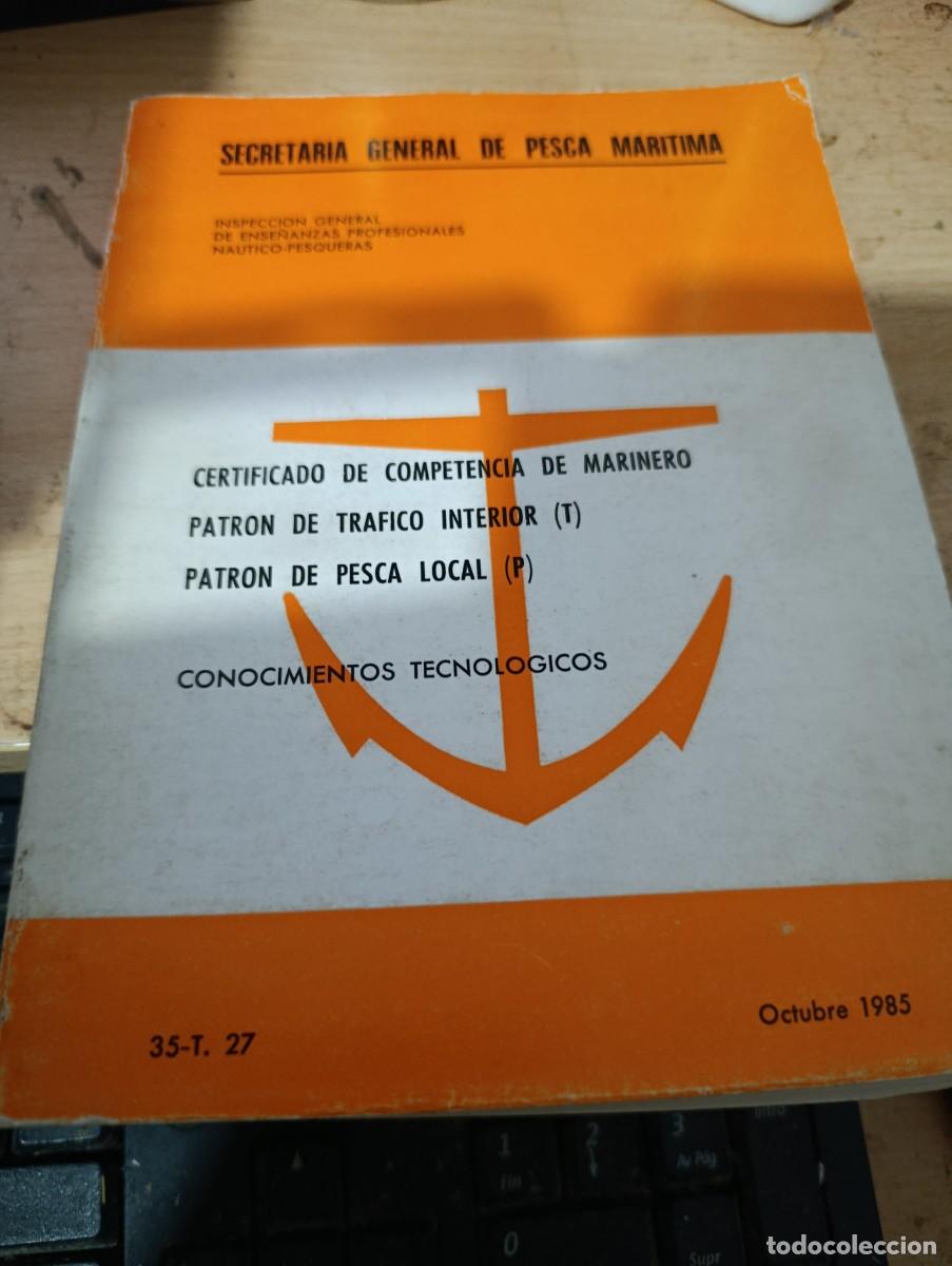 Gebrauchte B&uuml;cher: SECRETARIA GENERAL DE PESCA MARITIMA. CERTIFICADO DE COMPETENCIA DE MARINERO PATRON EST32B4