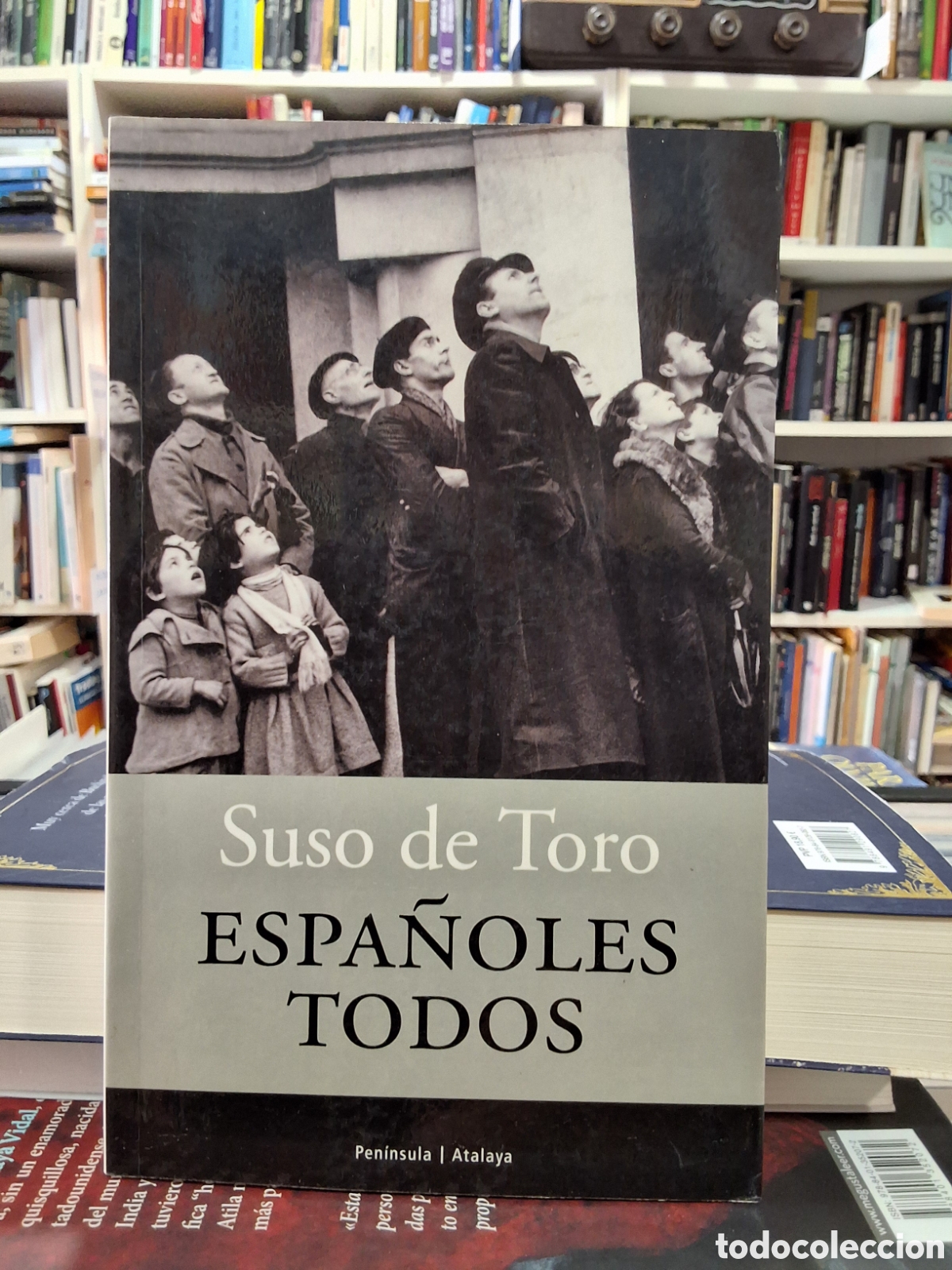 Libros de segunda mano: ESPA&Ntilde;OLES TODOS - SUSO DEL TORO - ENV&Iacute;O DESDE 1&euro;