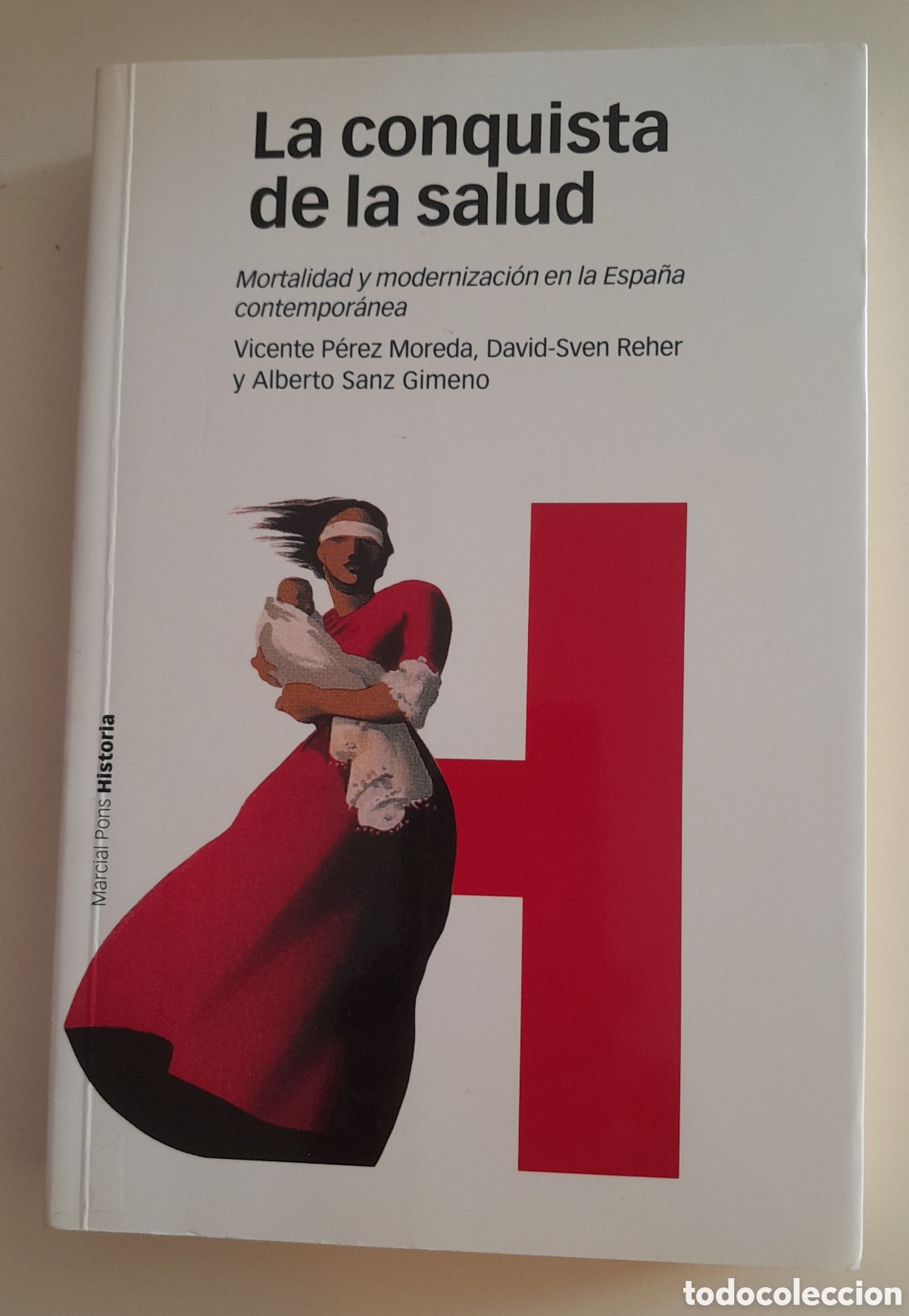 Libros de segunda mano: La conquista de la salud. V. P&eacute;rez Moreda y otros. Marcial Pons