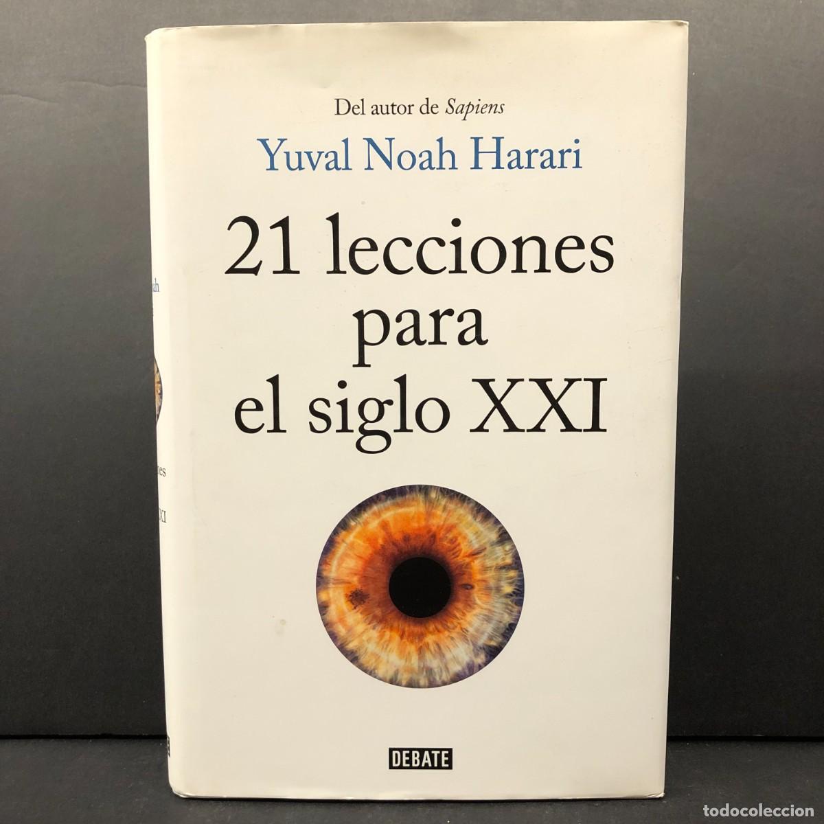 Libros de segunda mano: 21 LECCIONES PARA EL SIGLO XXI - YUVAL NOAH HARARI - DEL AUTOR DE SAPIENS / 3936