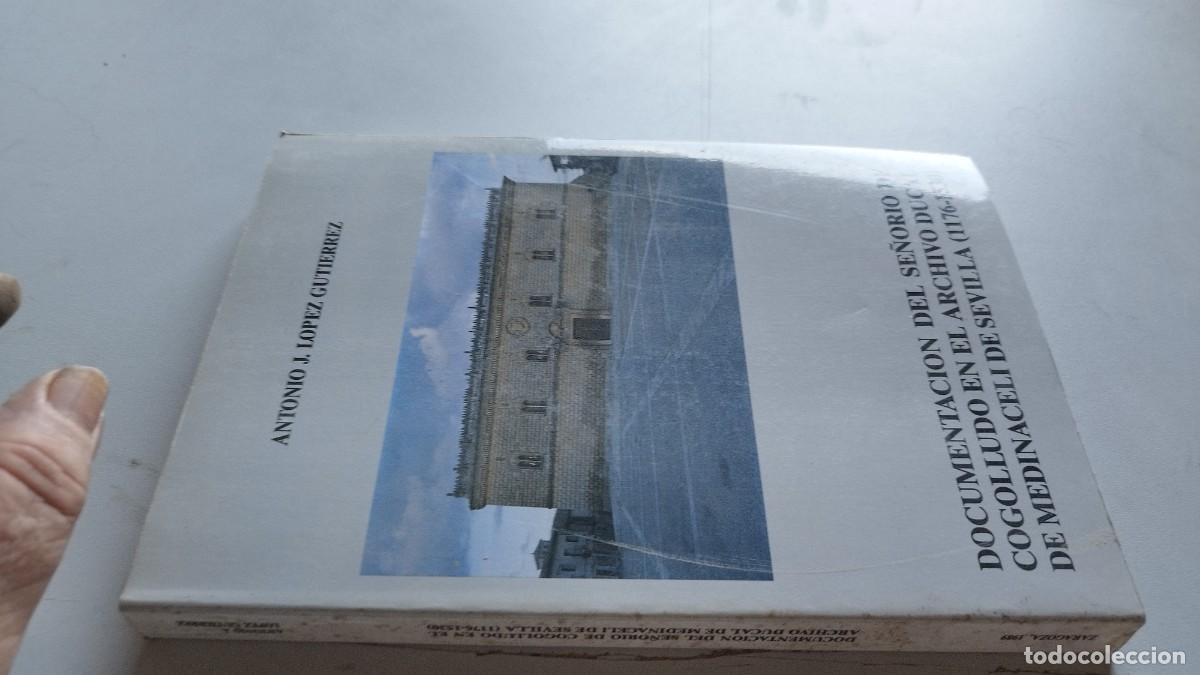Libros de segunda mano: DOCUMENTACION DEL SE&Ntilde;ORIO DE COGOLLUDO EN EL ARCHIVO DUCAL DE MEDINACELI DE SEVILLA 1176-1530