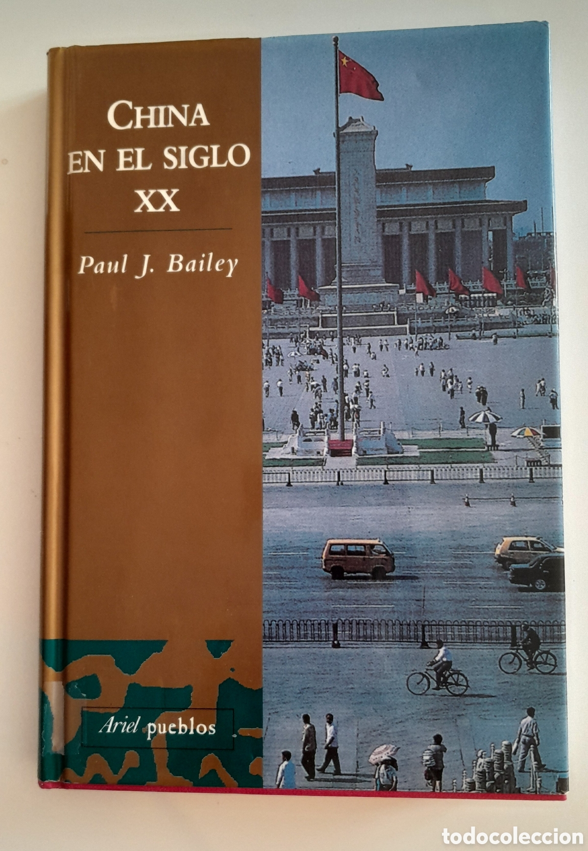 Libros de segunda mano: CHINA EN EL SIGLO XX.PAUL J. BAILEY. ARIEL