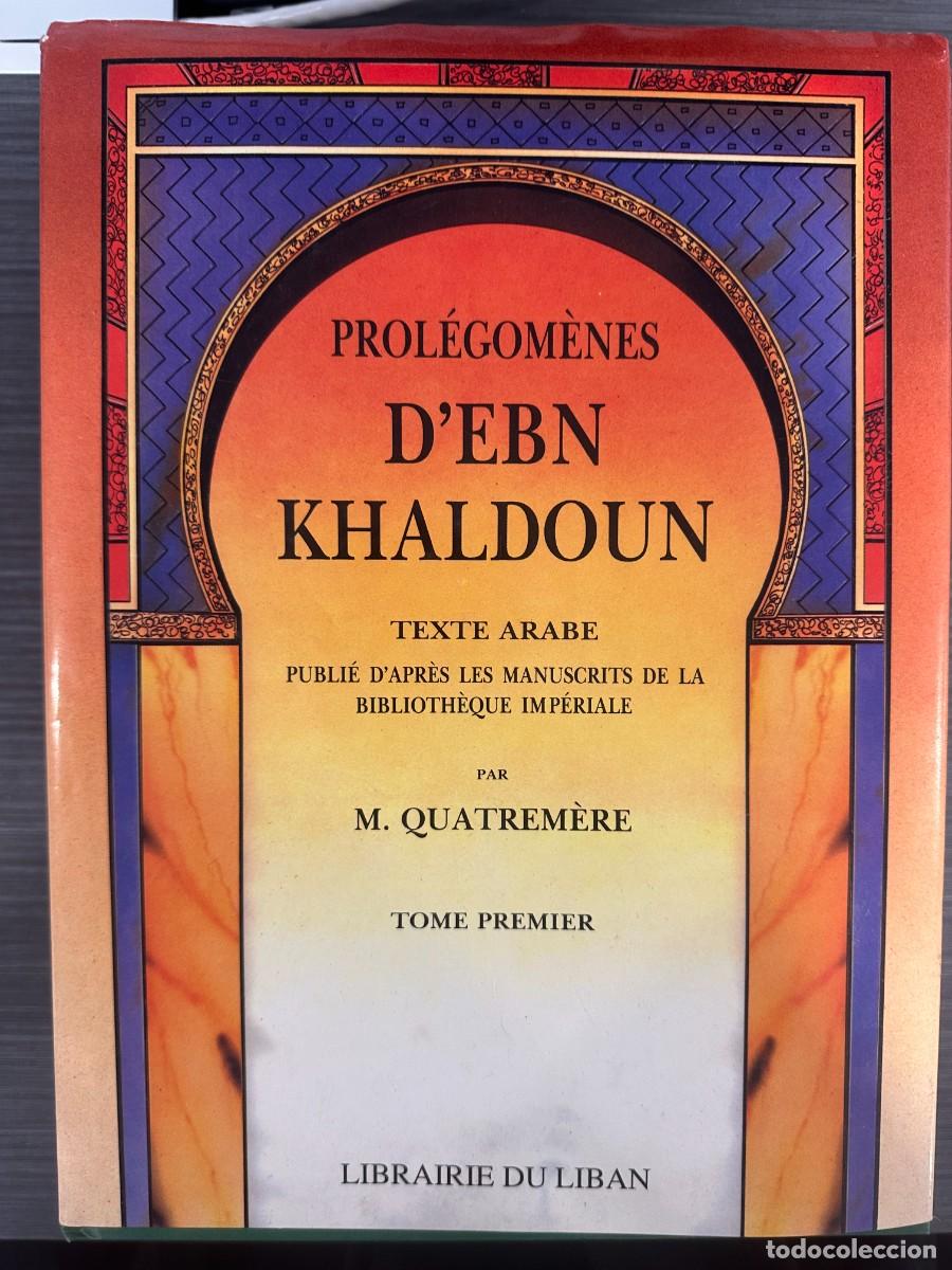 Libros de segunda mano: Prol&eacute;gom&egrave;nes d'Ebn Khaldoun (Texte Arabe). Tomo Primero (Tome Premier).