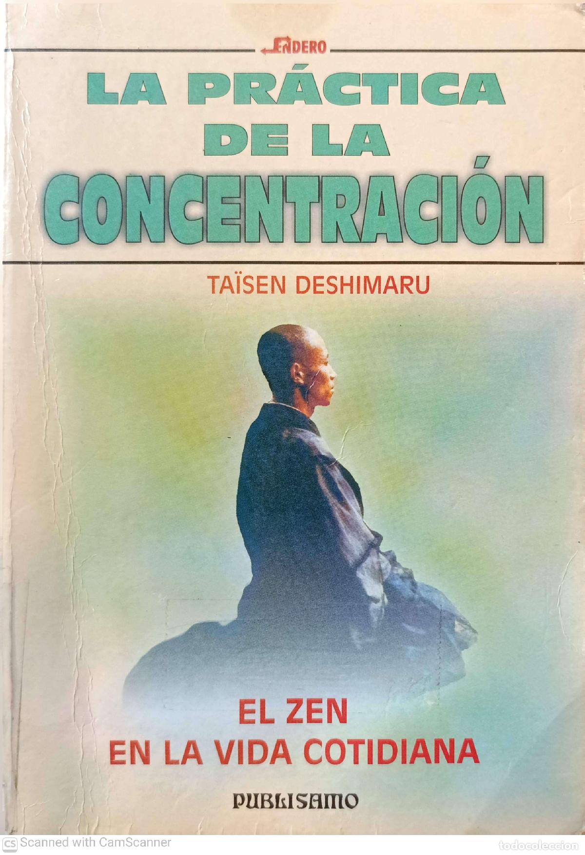 Gebrauchte B&uuml;cher: La pr&aacute;ctica de la concentraci&oacute;n - Ta&iuml;sen Deshimaru
