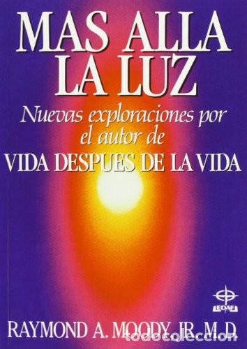 Libros de segunda mano: M&aacute;s All&aacute; la Luz: Nuevas Exploraciones en &rdquo;Vida Despu&eacute;s de la Vida&rdquo; - Felicitas DI Fidio - Edaf