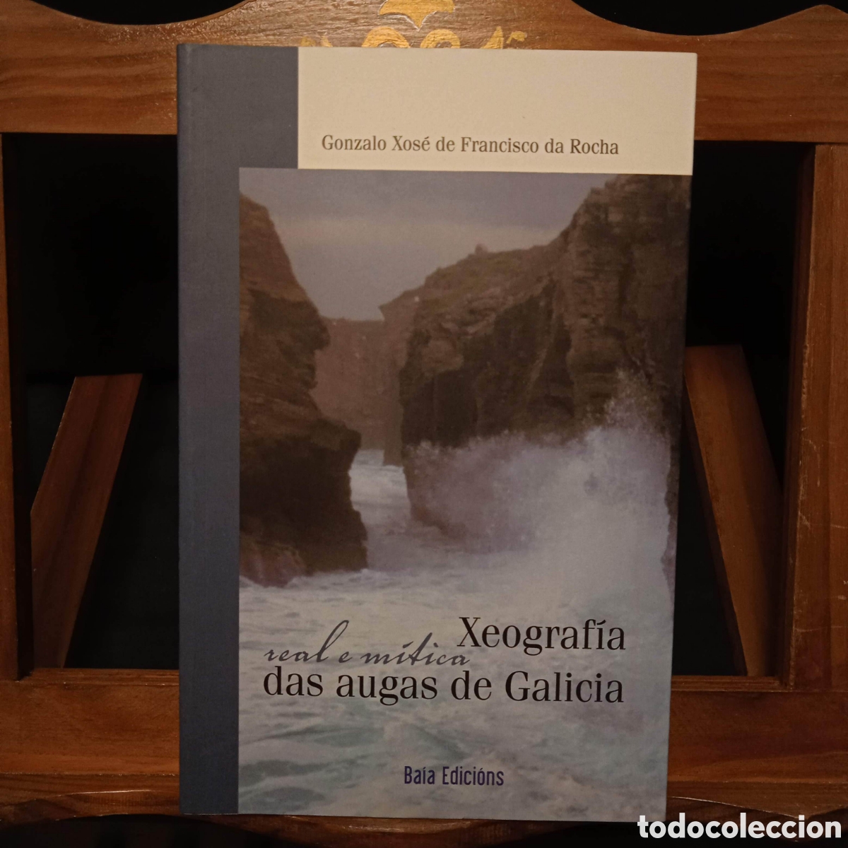 Libros de segunda mano: XEOGRAF&Iacute;A REAL E M&Iacute;TICA DAS AUGAS DE GALICIA - GONZALO XOS&Eacute; DE FRANCISCO DA ROCHA - BA&Iacute;A 2010