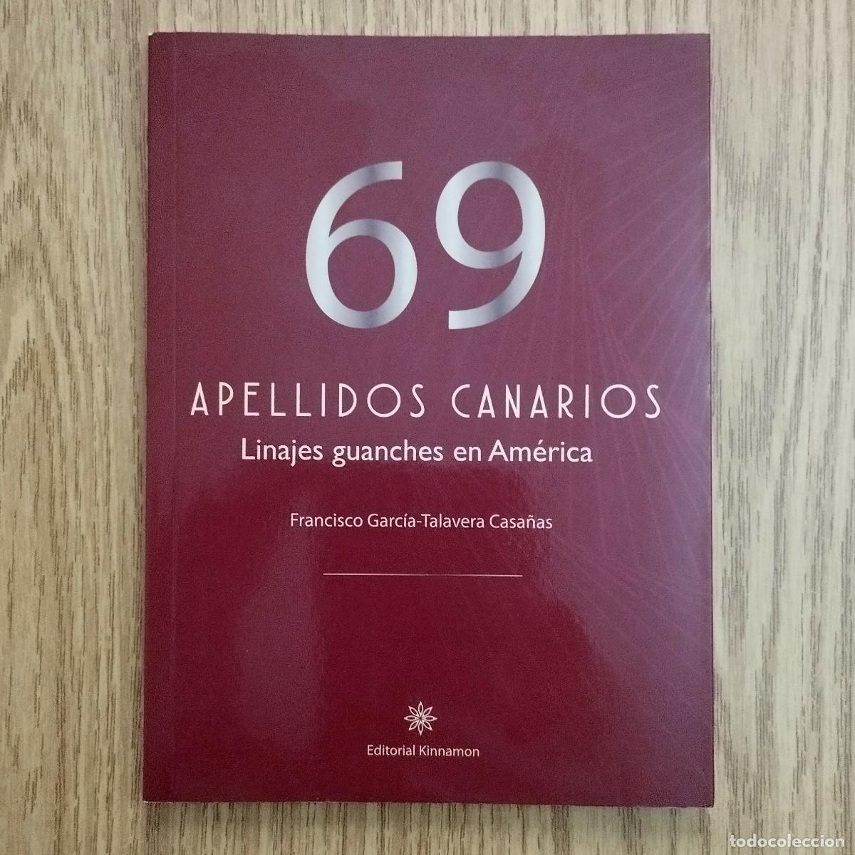 Libros de segunda mano: Libro 69 APELLIDOS CANARIOS - LINAJES GUANCHES EN AM&Eacute;RICA | Tenerife - Canarias