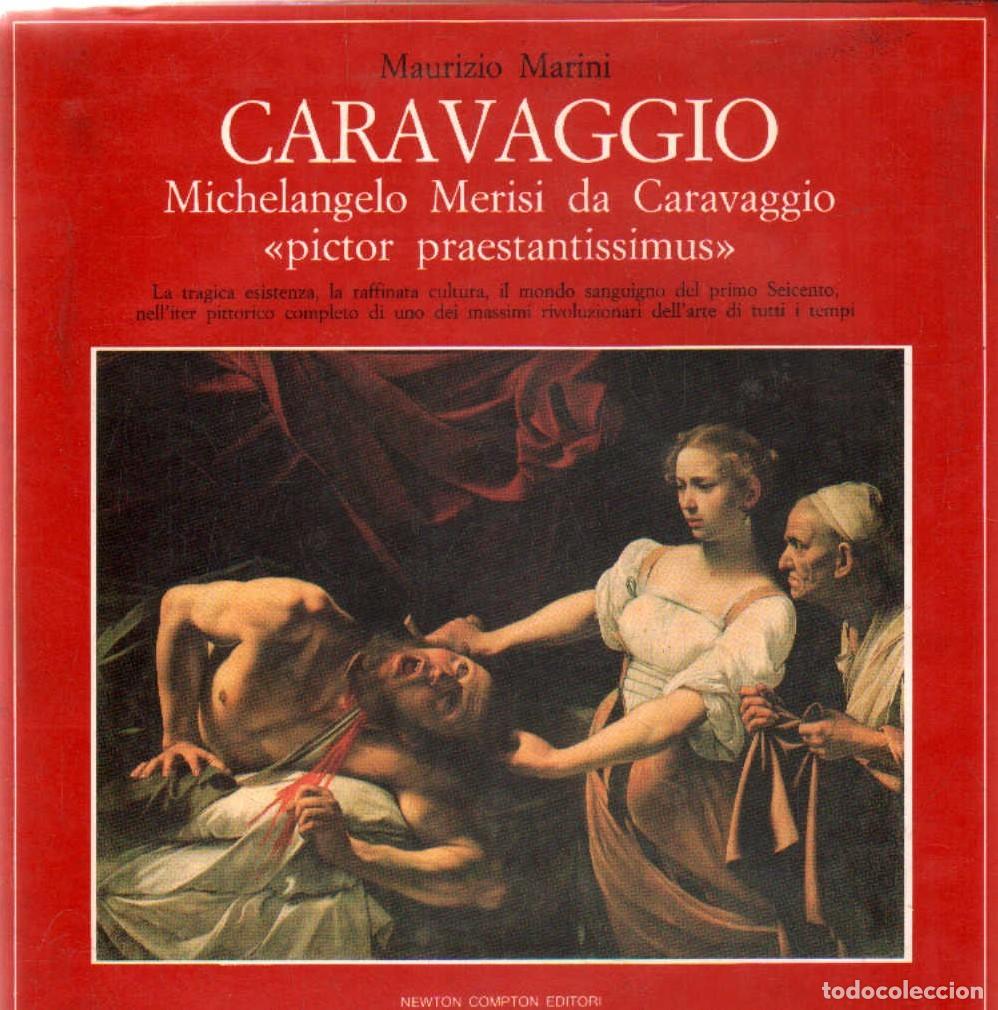 Libros de segunda mano: CARAVAGGIO MICHELANGELO MERISI DA CARAVAGGIO PICTOR PRAESTANTISSIMUS. A-ART-5128