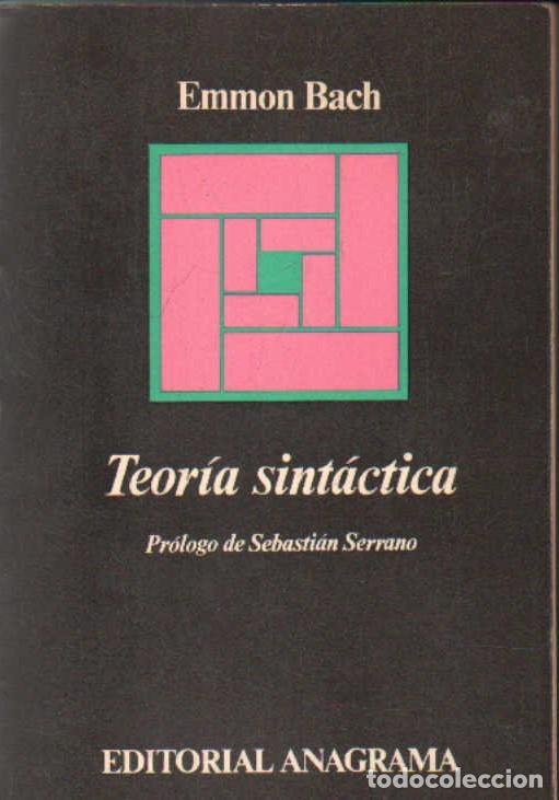 Libros de segunda mano: TEOR&Iacute;A SINT&Aacute;CTICA. BACH, EMMON. A-GRA-246