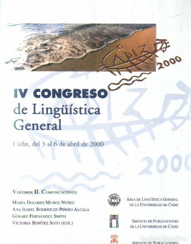 Libros de segunda mano: IV CONGRESO DE LING&Uuml;&Iacute;STICA GENERAL. A-LING-220