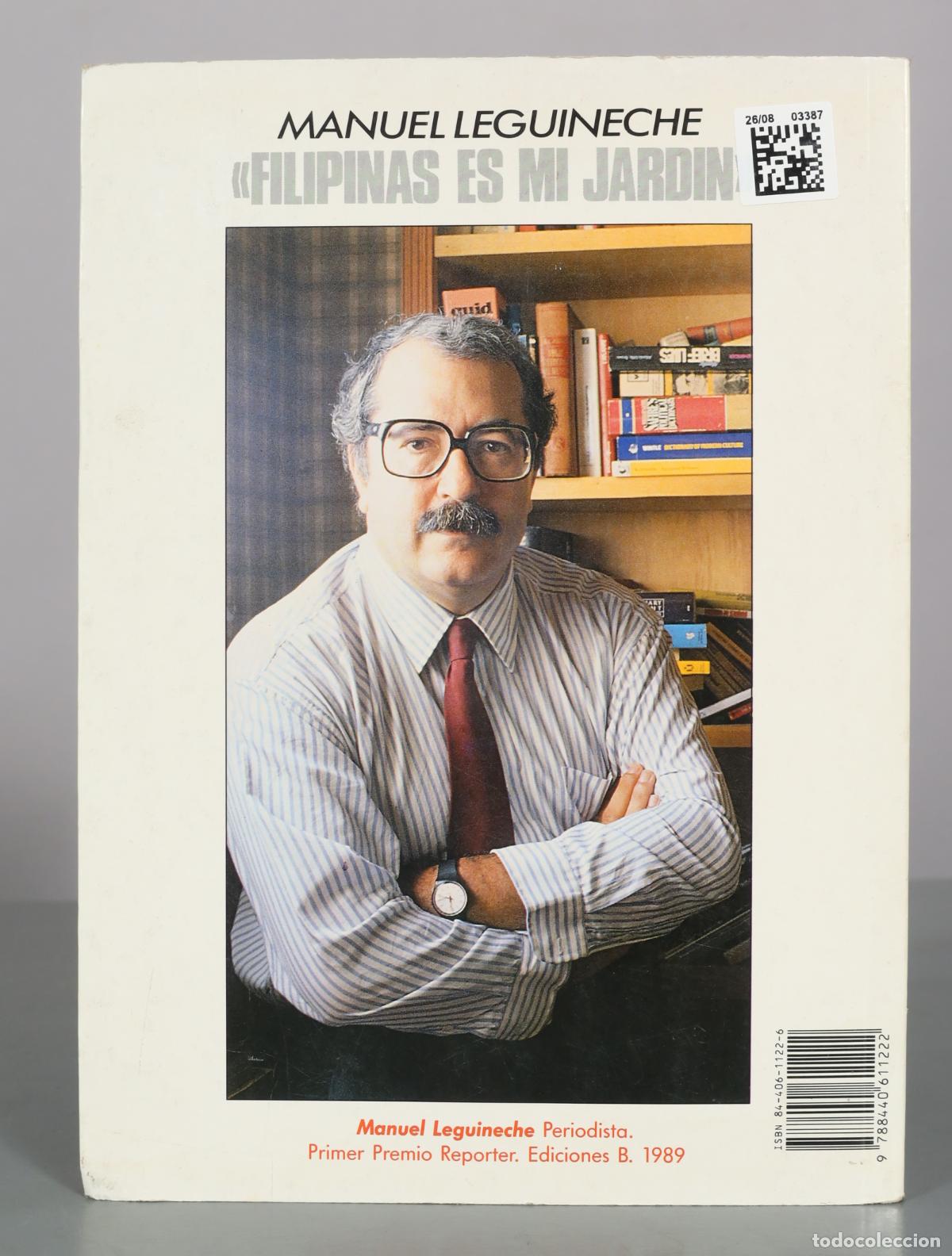 Libros de segunda mano: Filipinas es mi jard&iacute;n - Manuel Leguineche - Ediciones B - Foto 2