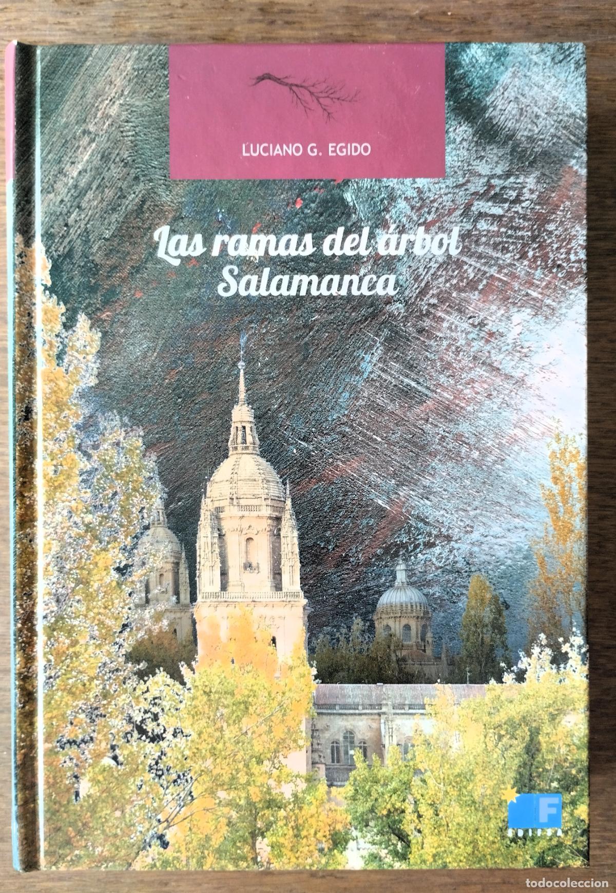Libros de segunda mano: Luciano G. Egido, Las ramas del &aacute;rbol, Salamanca, 2013