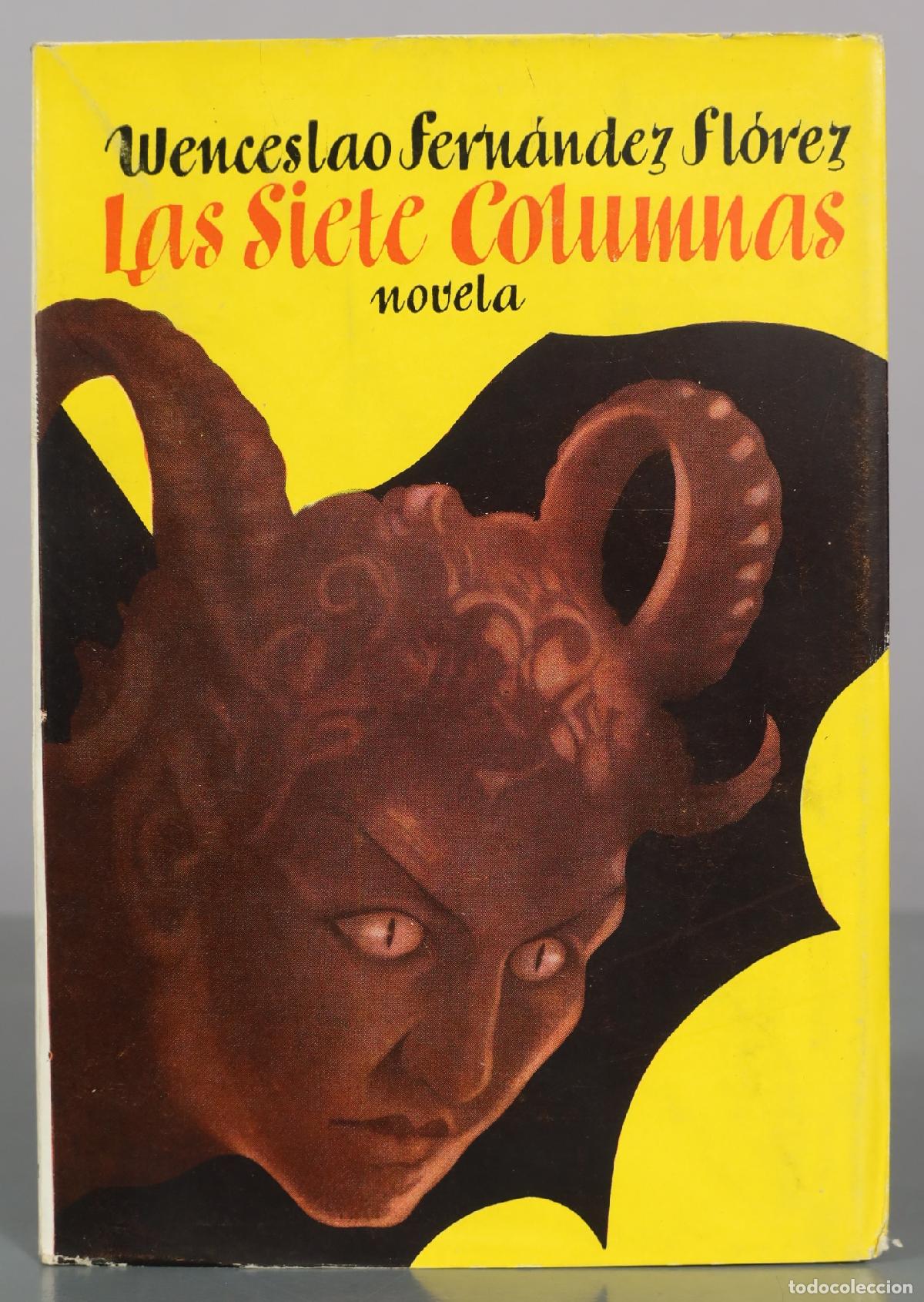Libros de segunda mano: Las siete columnas - Wenceslao Fern&aacute;ndez Fl&oacute;rez