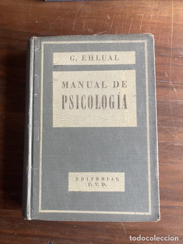 Second hand books: Manual de Psicologia - Ehlual G.