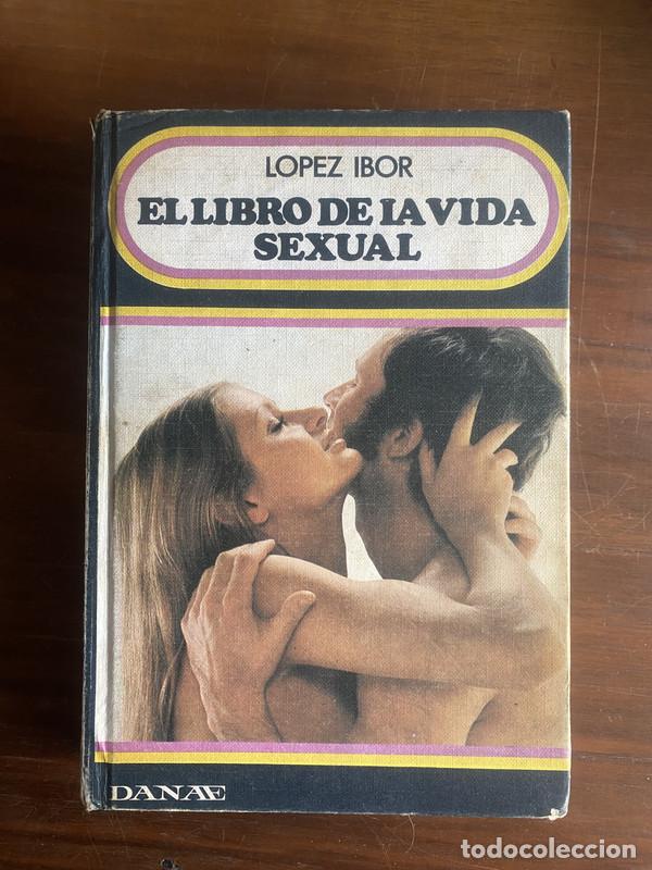 Gebrauchte B&uuml;cher: El libro de la vida sexual - Lopez Ibor