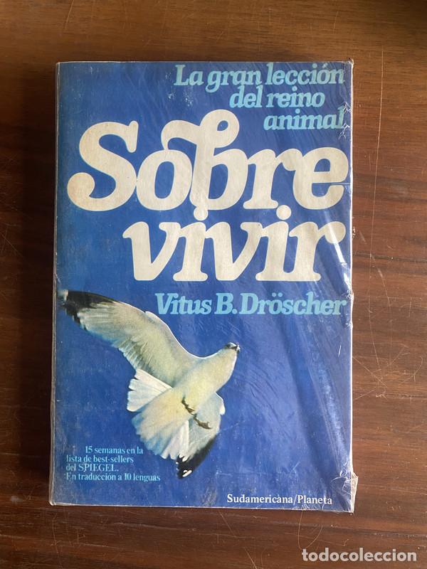 Libri di seconda mano: Sobrevivir - Dr&ouml;scher Vitus B.