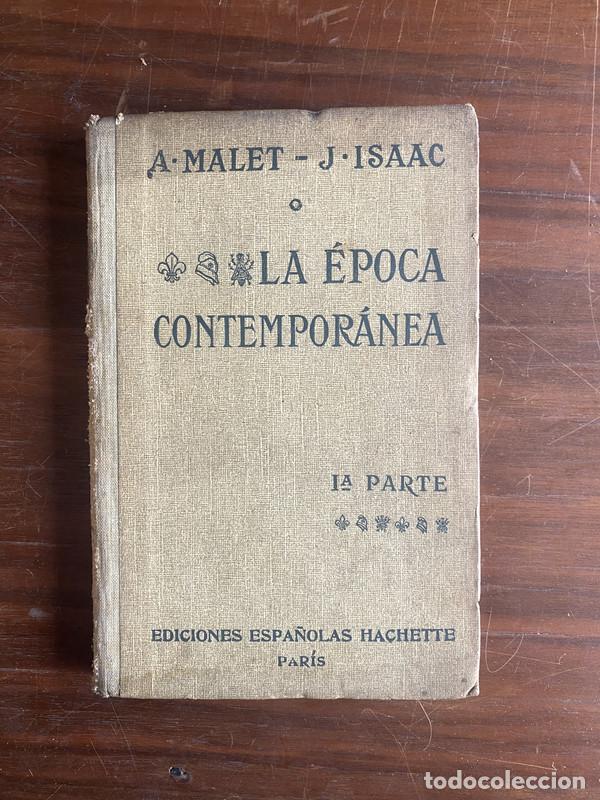Gebrauchte B&uuml;cher: La epoca Contemporanea - Malet A. y Isaac J.