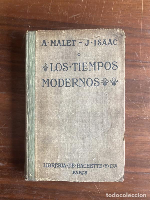 Libri di seconda mano: Los Tiempos Modernos - Malet A. e Isaac J.