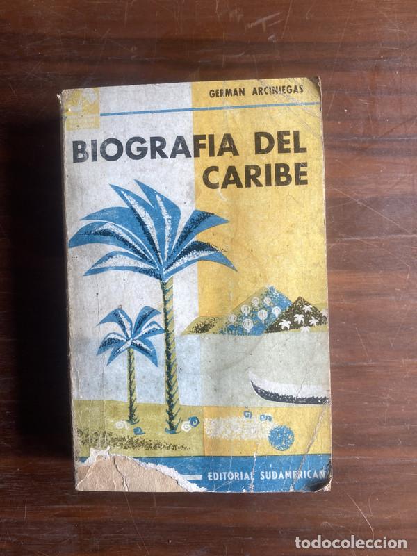 Libros de segunda mano: Biografia del Caribe - Arciniegas German