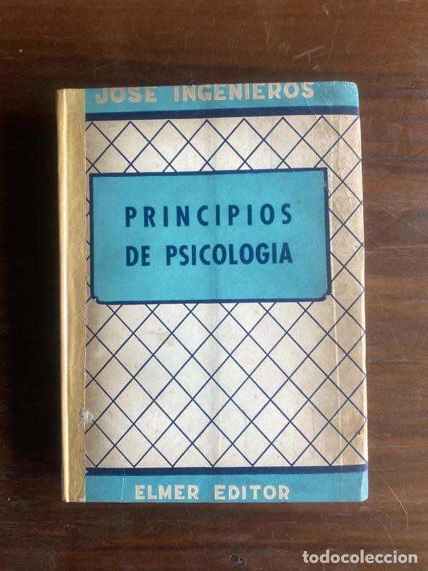 Libros de segunda mano: Principios de Psicologia - Ingenieros Jose