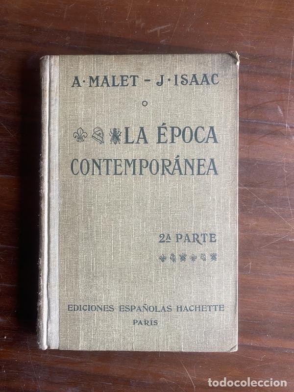 Libros de segunda mano: La epoca Contemporanea - Malet A. e Isaac J.