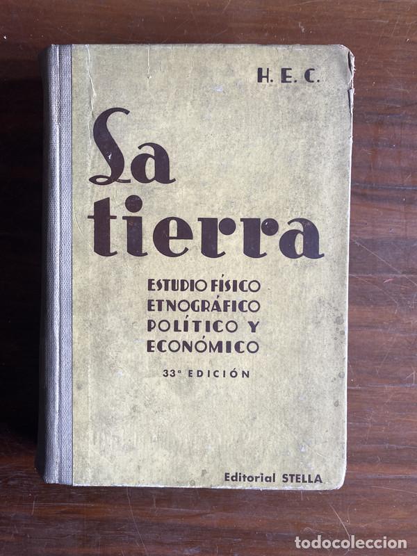 Libros de segunda mano: La tierra - H. E. C.