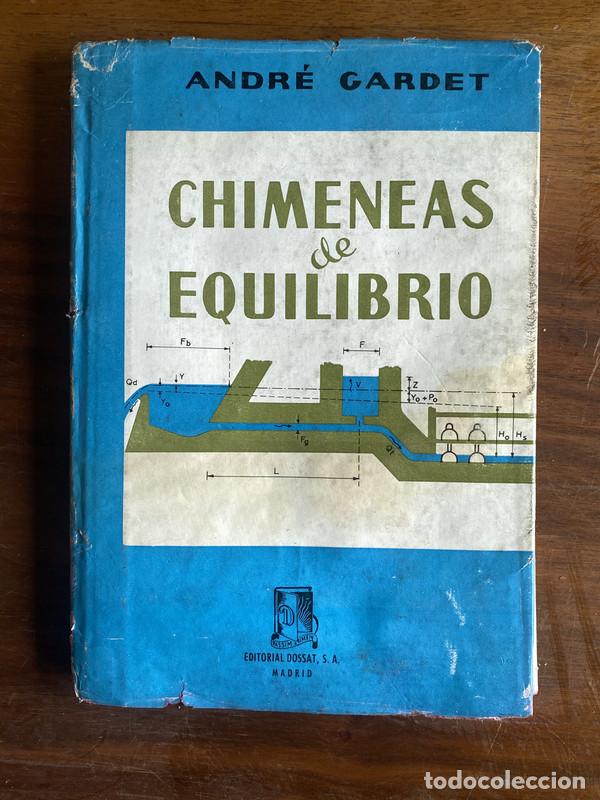 Libros de segunda mano: Chimeneas de Equilibrio - Gardet Andre
