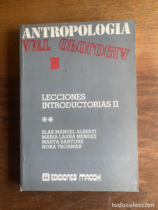 Libros de segunda mano: Antropologia - Alberti Blas Manuel; Mendez Maria Laura; Santore Marta; Trosman Nora