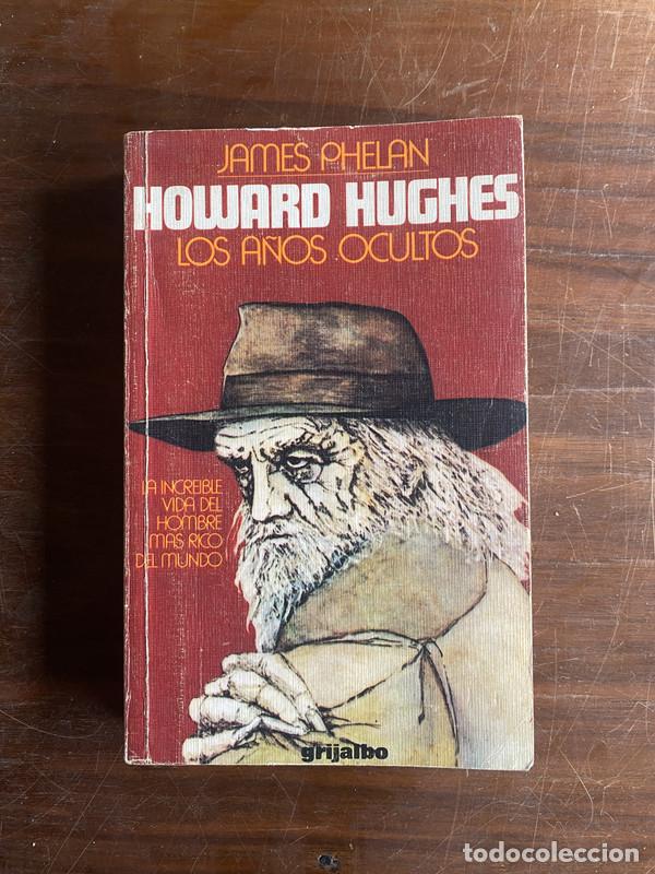 Libros de segunda mano: Howard Hughes - Phelan James