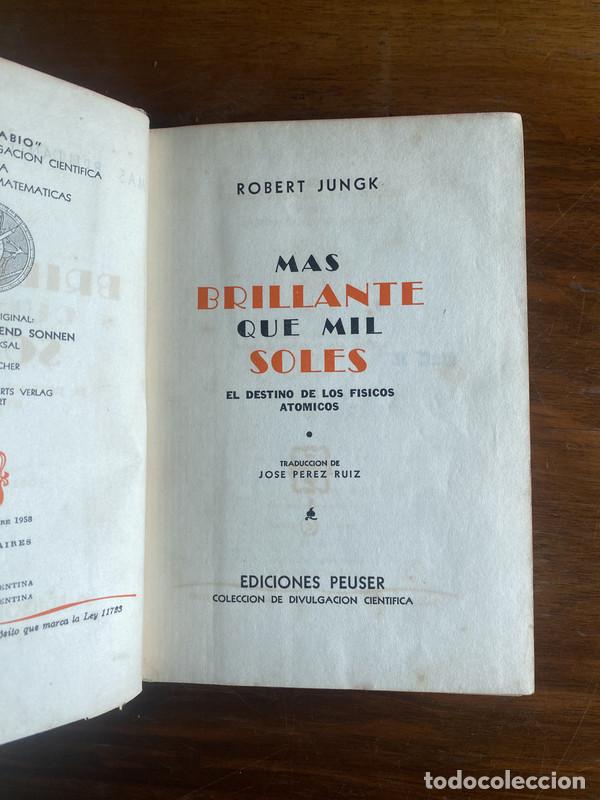 Libros de segunda mano: Mas Brillante Que Mil Soles - Jungk Robert