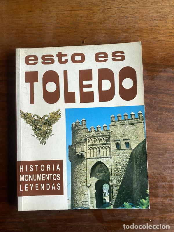Libros de segunda mano: Esto es Toledo - -