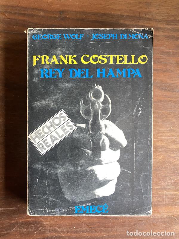 Libros de segunda mano: Frank Costello - Wolf George / Di Mona Joseph