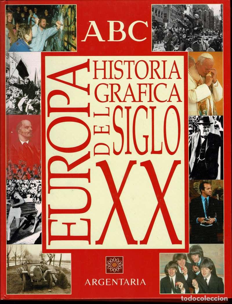 Libros de segunda mano: Europa: Historia gr&aacute;fica del siglo XX (completo)