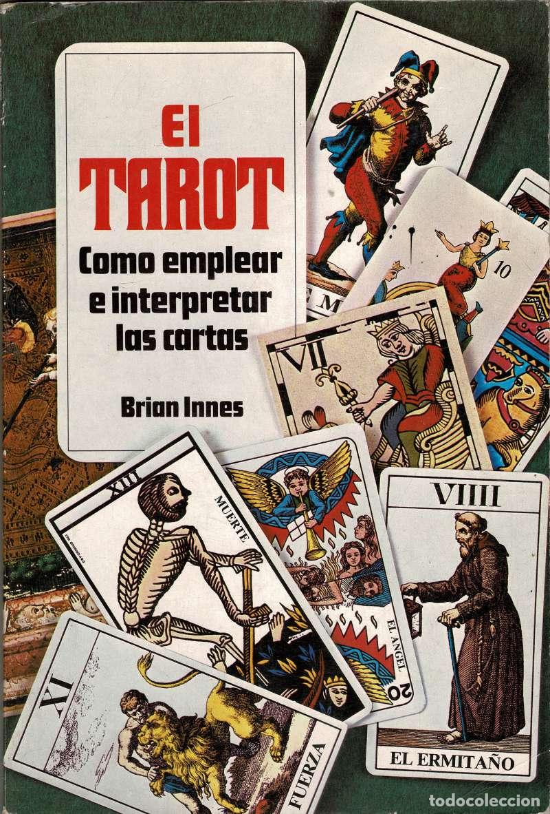 Libros de segunda mano: El Tarot. C&oacute;mo emplear e interpretar las cartas - Brian Innes