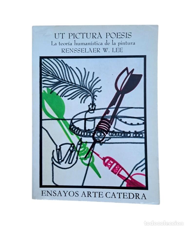 Second hand books: Lee, Rensselaer W.- UT PICTURA POESIS. LA TEOR&Iacute;A HUMAN&Iacute;STICA DE LA PINTURA