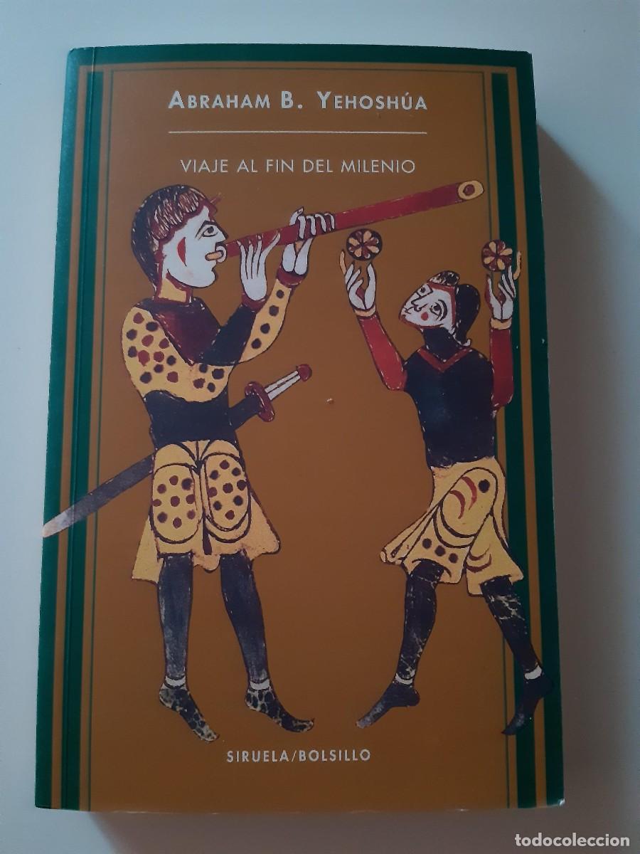 Libros de segunda mano: Viaje al fin del milenio.- Yehoshua, Abraham B.