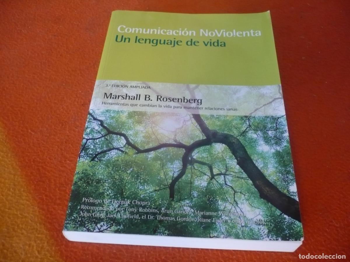 Libros de segunda mano: COMUNICACION NO VIOLENTA UN LENGUAJE DE VIDA ( MARSHALL B. ROSENBERG ) HERRAMIENTAS RELACIONES SANAS