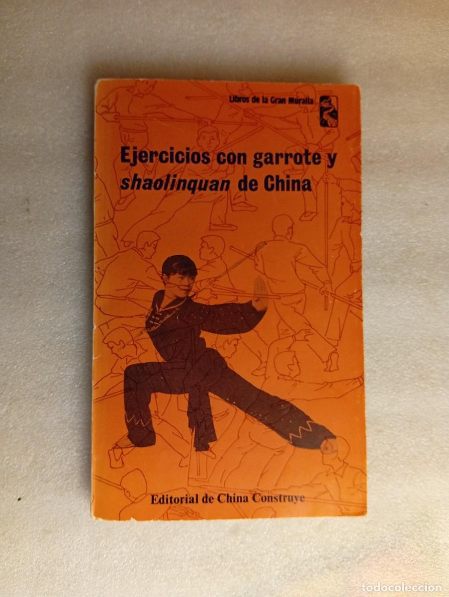 Libros de segunda mano: EJERCICIOS CON GARROTE Y SHAOLINQUAN DE CHINA - Foto 2