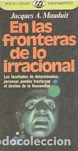 Libros de segunda mano: En las fronteras de lo irracional - Jacques A. Mauduit - 1976