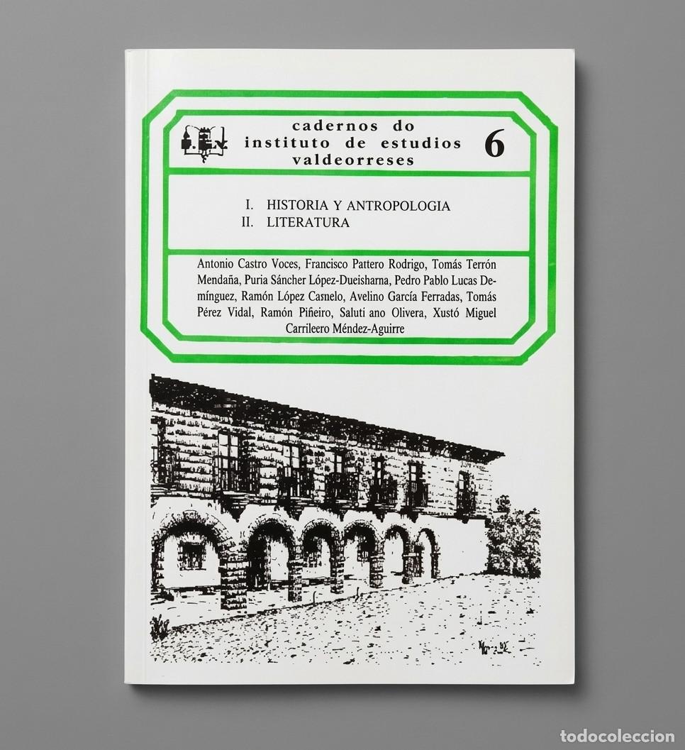 Libri di seconda mano: �M2382 - INSTITUTO DE ESTUDIOS VALDEORRESES [6]. VALDEORRAS. HISTORIA. ANTROPOLOGIA. GALICIA
