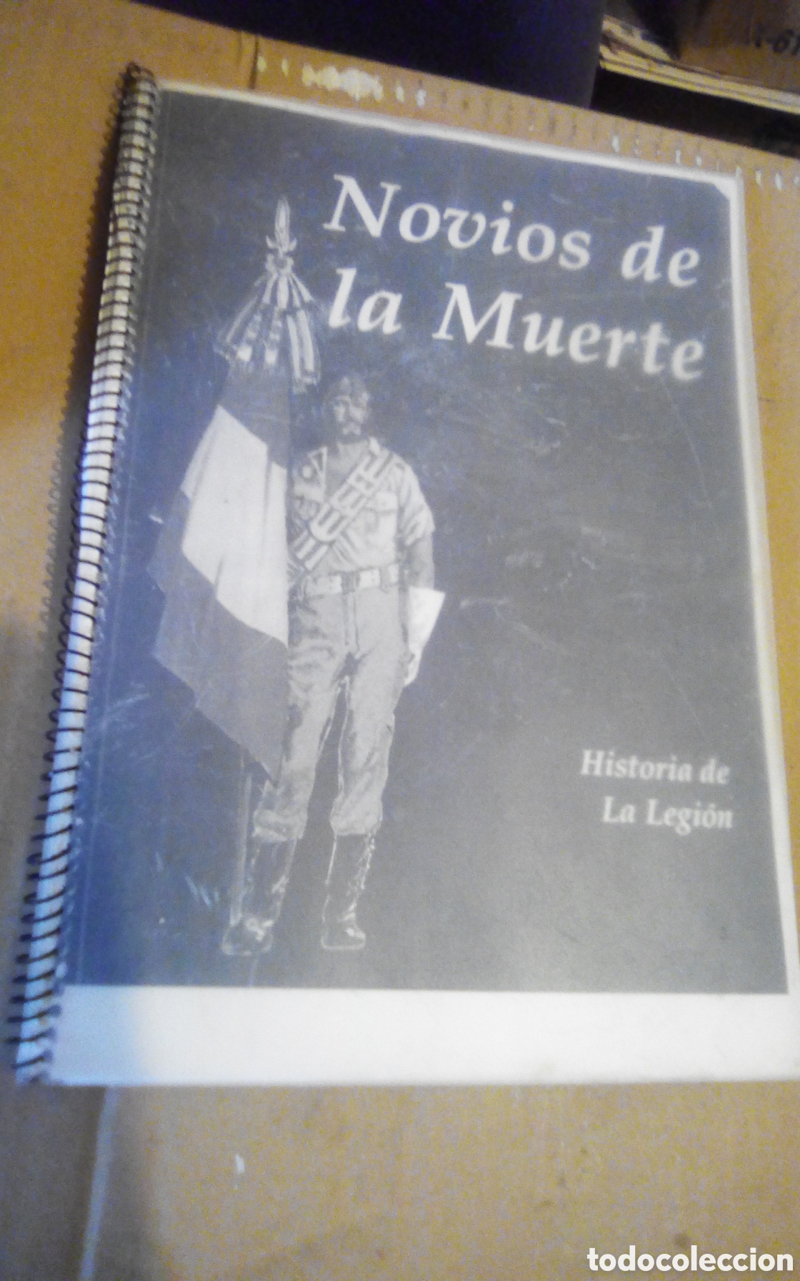 Libros de segunda mano: Novios de la muerte. Historia de la legi&oacute;n. A&ntilde;o 1987. Historia realizada tipo c&oacute;mic. Falta p&aacute;gina
