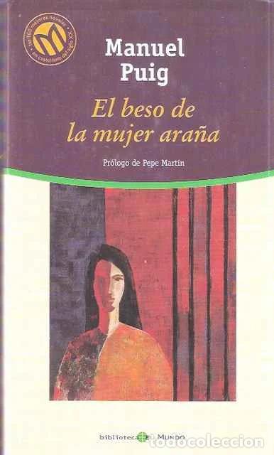 Libros de segunda mano: El beso de la mujer ara&ntilde;a - Puig, Manuel