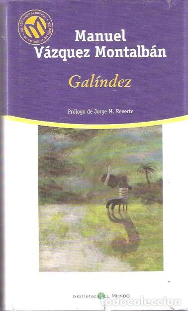 Gebrauchte B&uuml;cher: Gal&iacute;ndez - V&aacute;zquez Montalb&aacute;n, Manuel