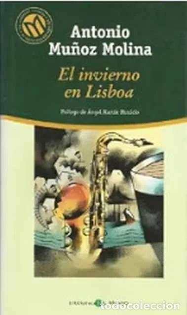 Libros de segunda mano: El invierno en Lisboa - Mu&ntilde;oz Molina, Antonio