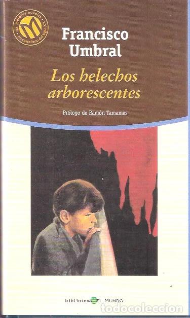 Second hand books: Los helechos arborescentes - Umbral, Francisco