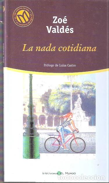 Gebrauchte B&uuml;cher: La nada cotidiana - Vald&eacute;s, Zo&eacute;